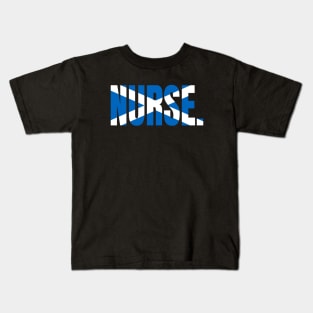 Scottish Nurse With Saltire - Nursing in Scotland Kids T-Shirt